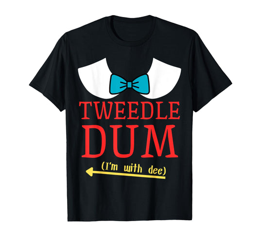 Tweedle Dum I'm With Dee Couple & Friends Funny Lazy Costume T-Shirt