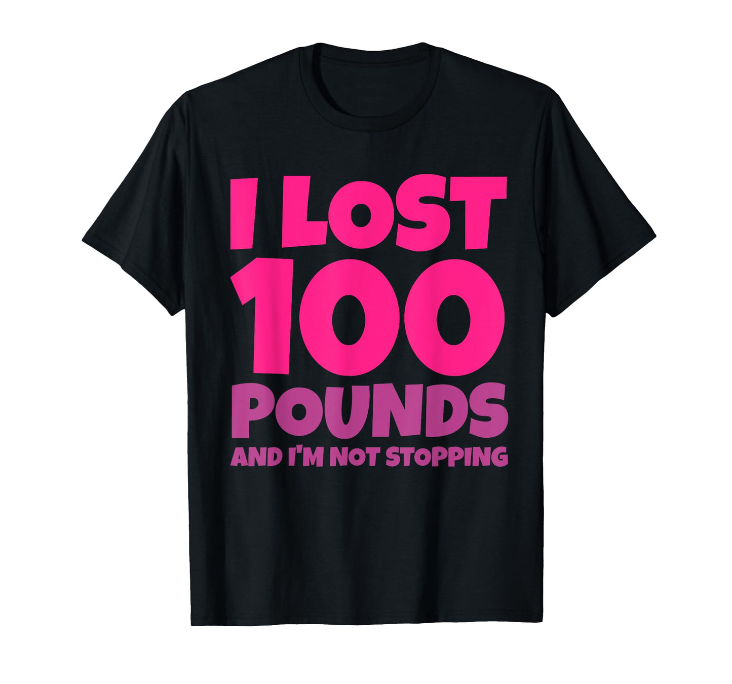 I Lost 100 Pounds Proud Weight Loss Celebration Goals T-Shirt
