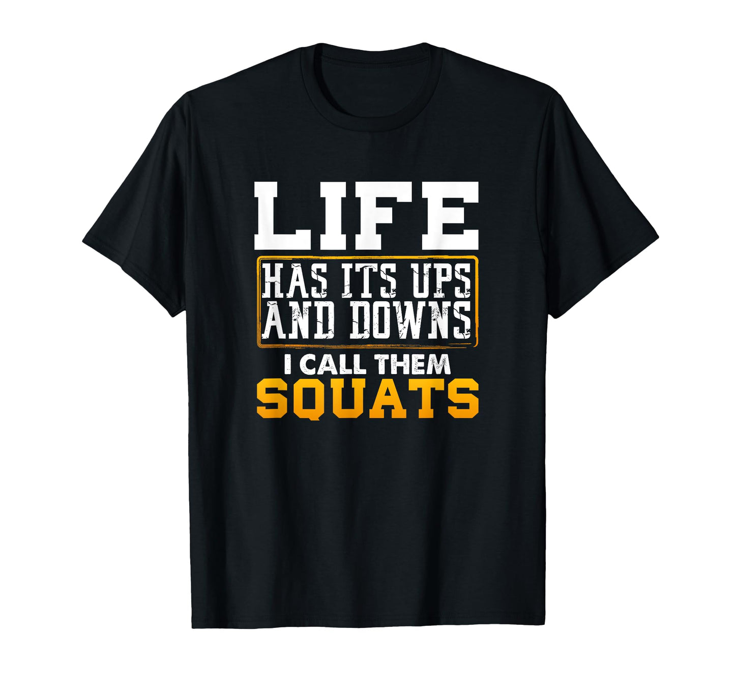 Funny Fitness Gym Workout Weights Squat Men Women Gift T-Shirt