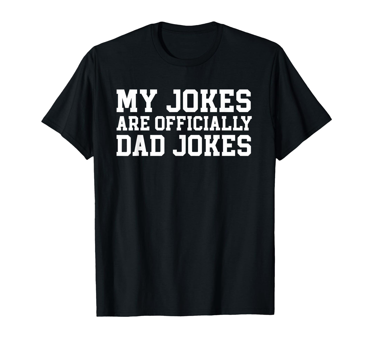 My Jokes Are Officially Dad Jokes Pregnancy Announcement T-Shirt