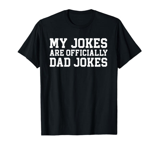 My Jokes Are Officially Dad Jokes Pregnancy Announcement T-Shirt