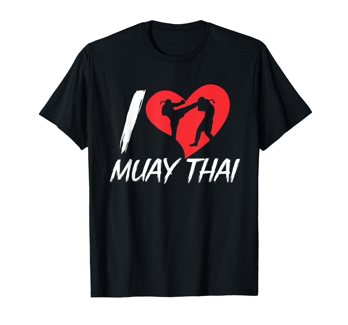 I Love Muay Thai Hobby Martial Arts Boxing Fighter T-Shirt