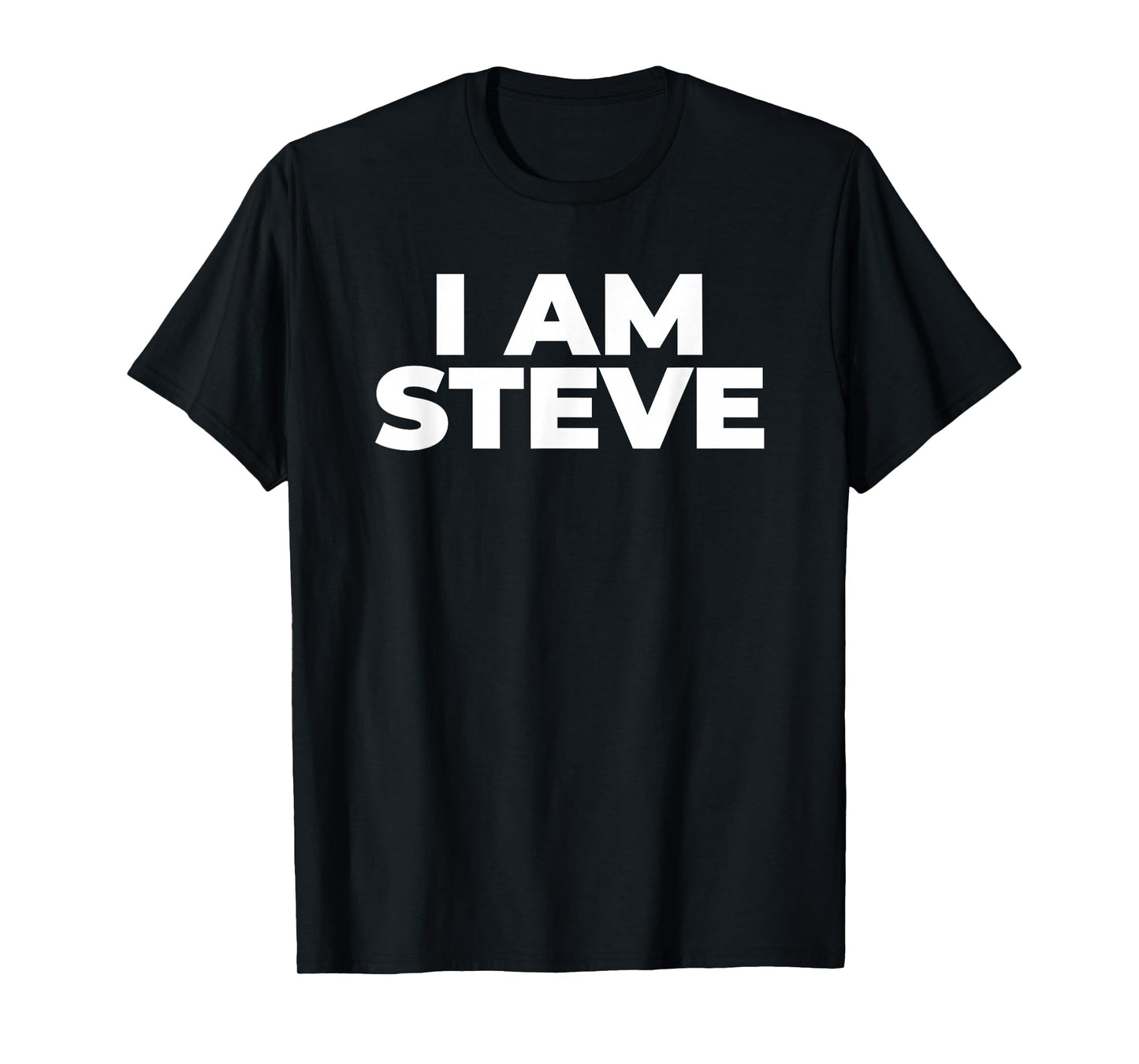 I Am Steve T-Shirt