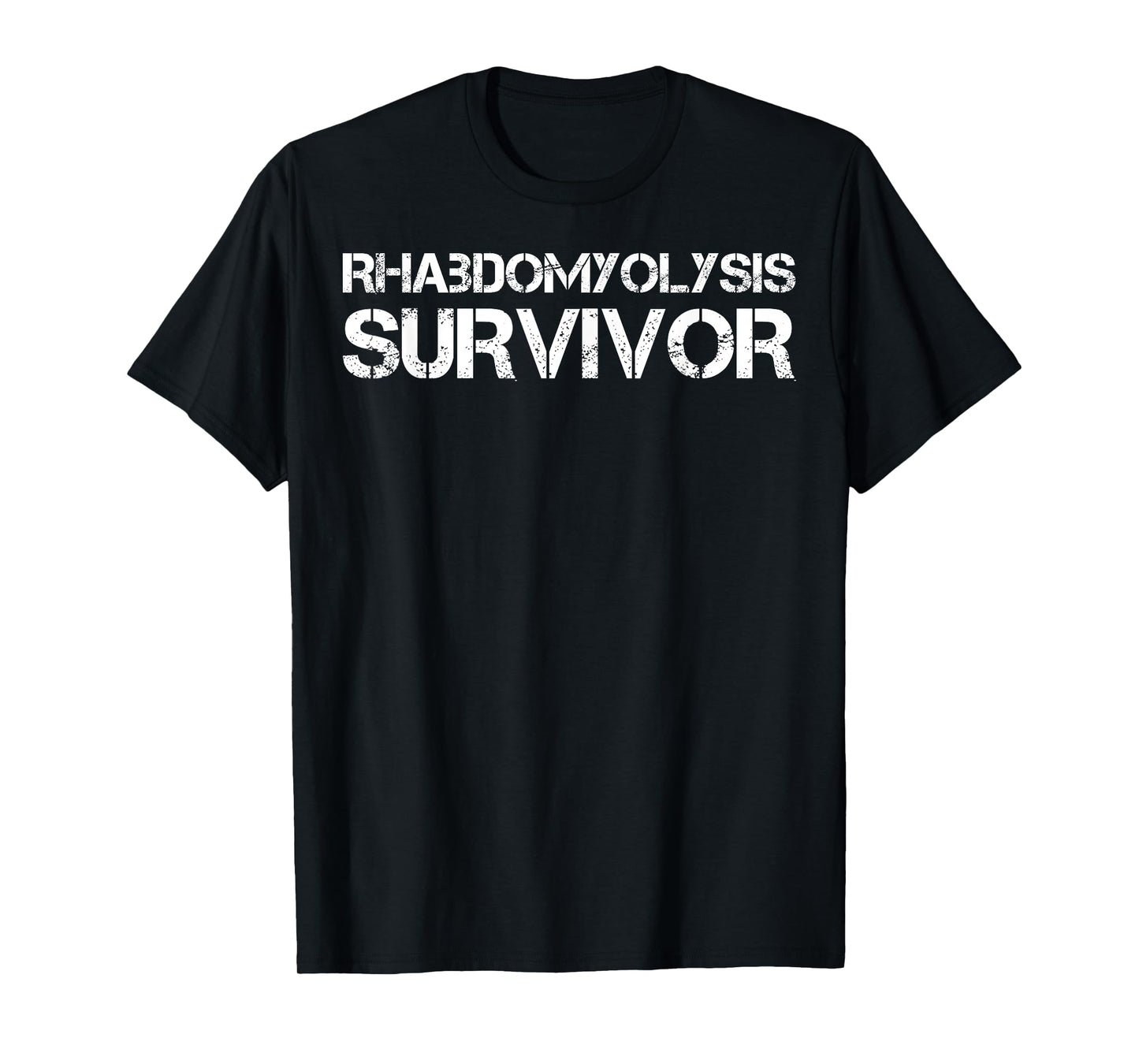 Rhabdomyolysis Survivor T-Shirt