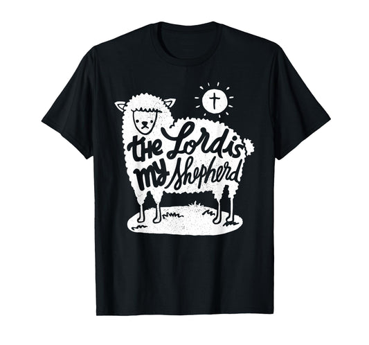 The Lord is my Shepherd - Christian Clothing T-Shirt
