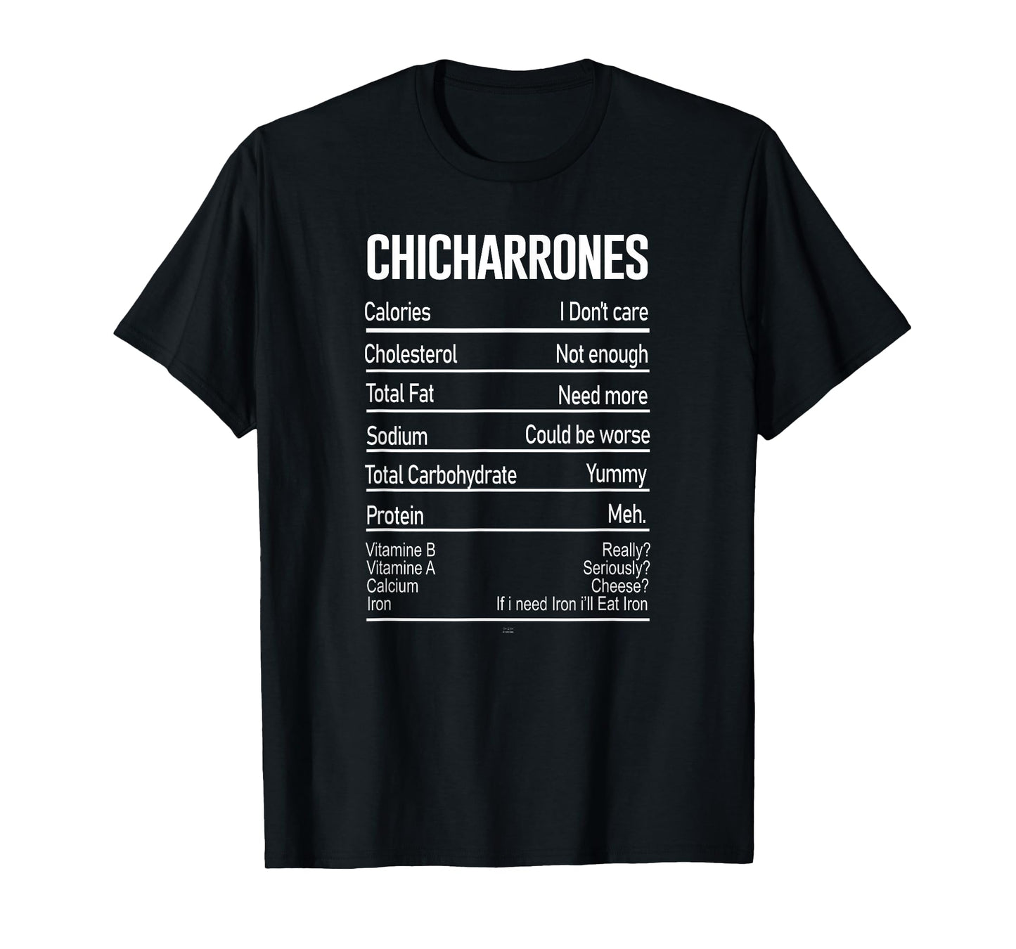 Funny Chicharrones Nutrition Facts traditional Mexican Food T-Shirt