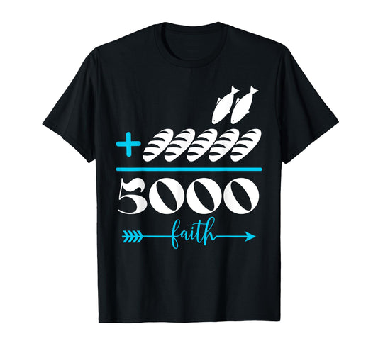 2 Fishes 5 Breads 5000 Chosen Jesus Against The Current T-Shirt