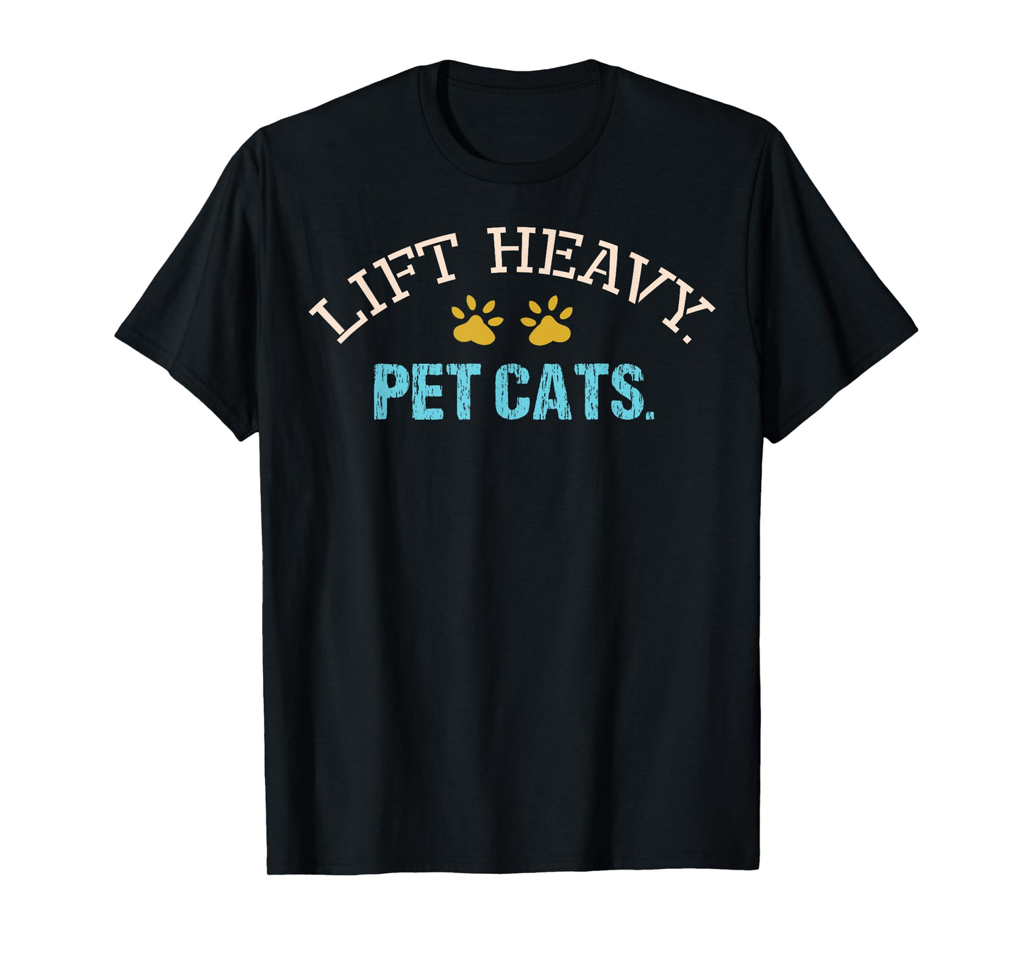 Lift Heavy Pet Cats Weightlifter Gym Fit Muscle Workout Fit T-Shirt