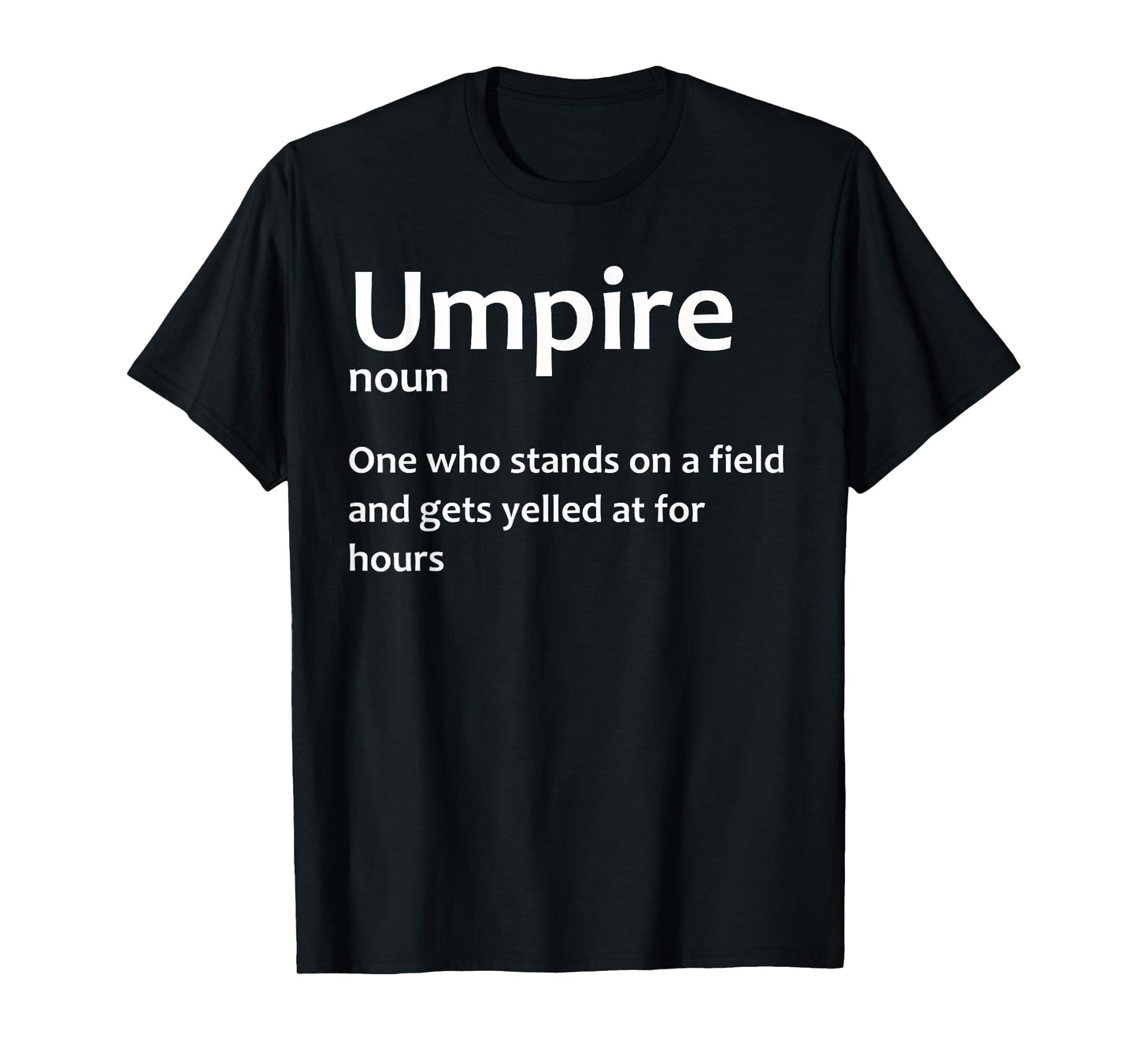Best Umpire Design For Men Women Softball Baseball Umpire T-Shirt