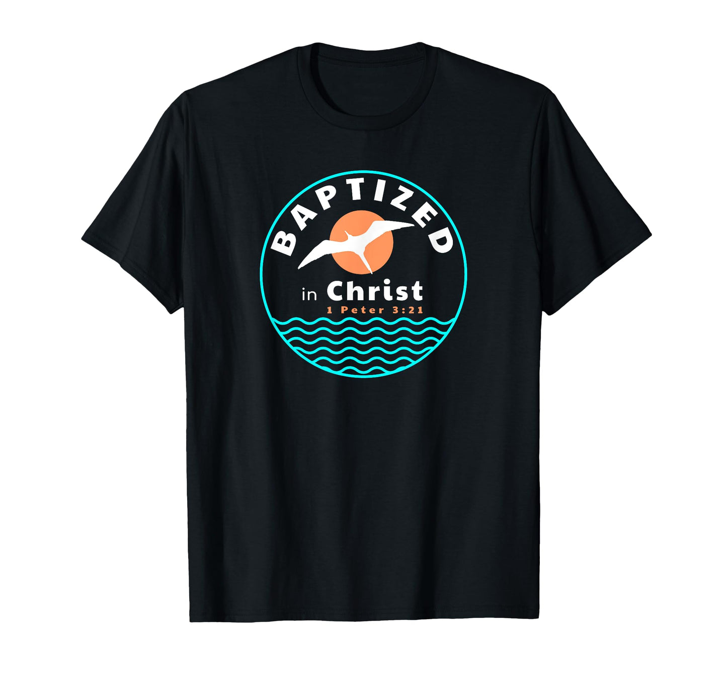 TourisTeez for Water Baptismal Christ Jesus Tees Baptized in Christ Christian Adult, Women, Men, Kids Baptism T-Shirt,Black,Small