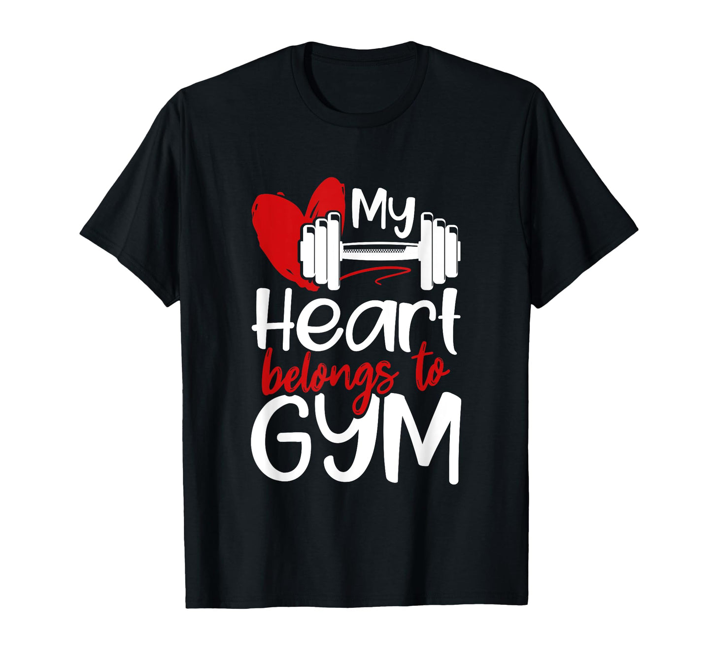 My Heart Belongs To Gym Funny Valentines Day Workout Gift T-Shirt