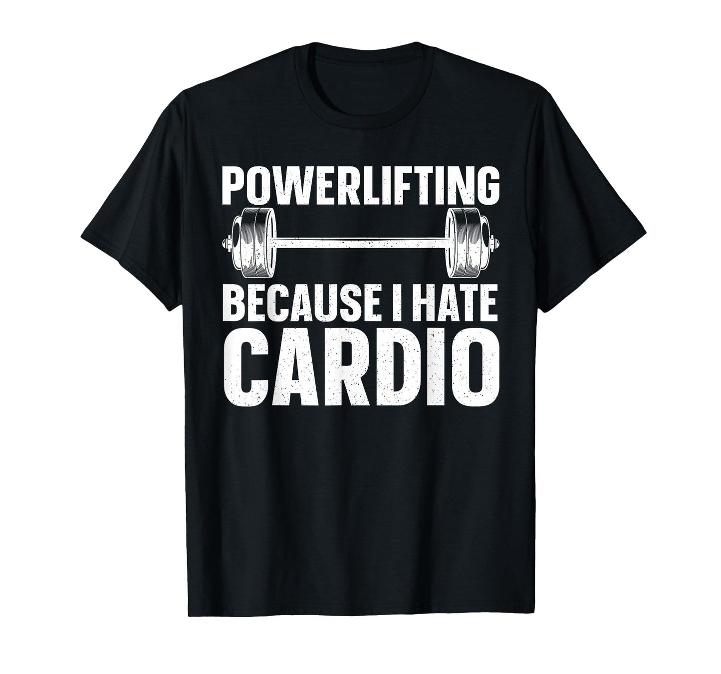 Powerlifting Design For Men Women Powerlifter Power Lifting T-Shirt