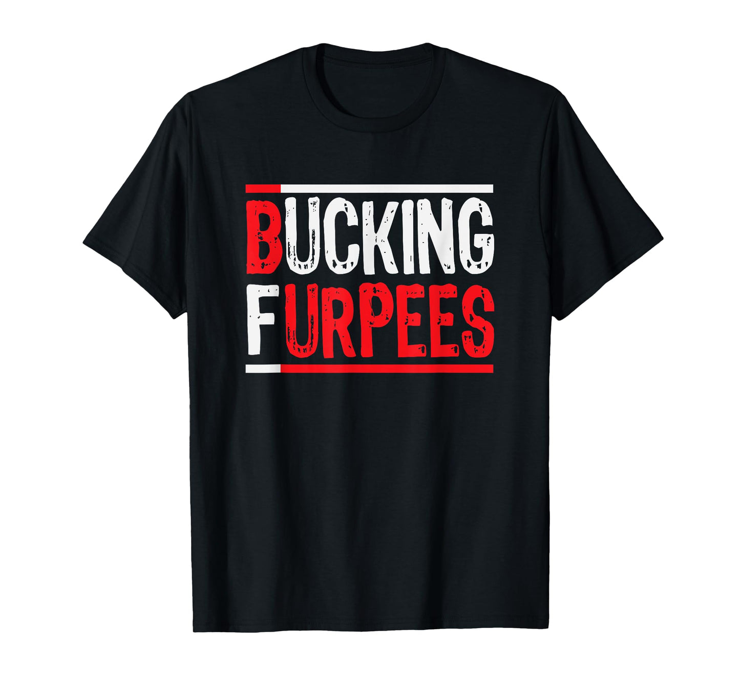 Bucking Furpees Burpees Workout Enthusiast Christmas Gift T-Shirt
