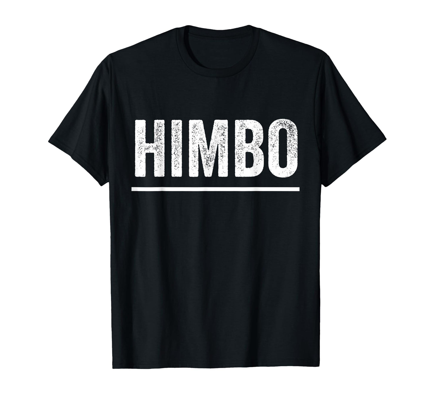 Himbo T-Shirt