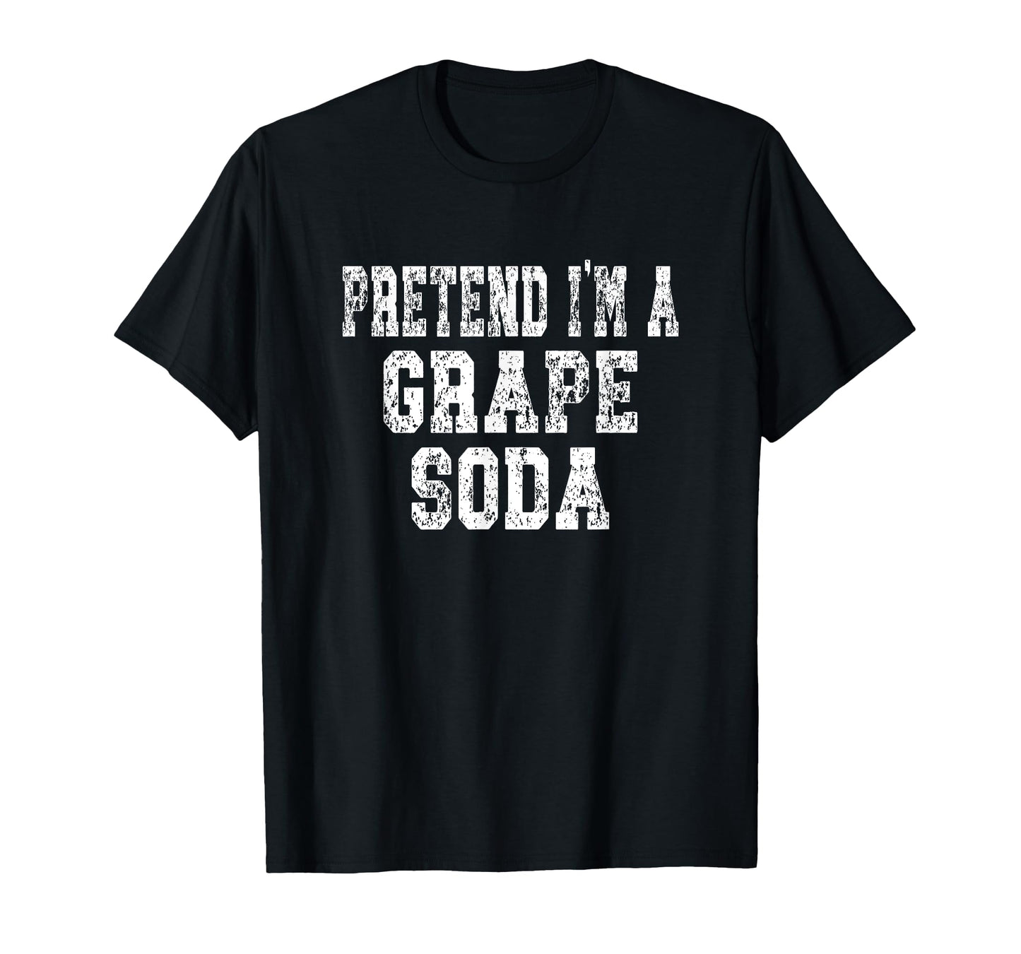 Pretend I'm A Grape Soda Easy Halloween Costume T-Shirt