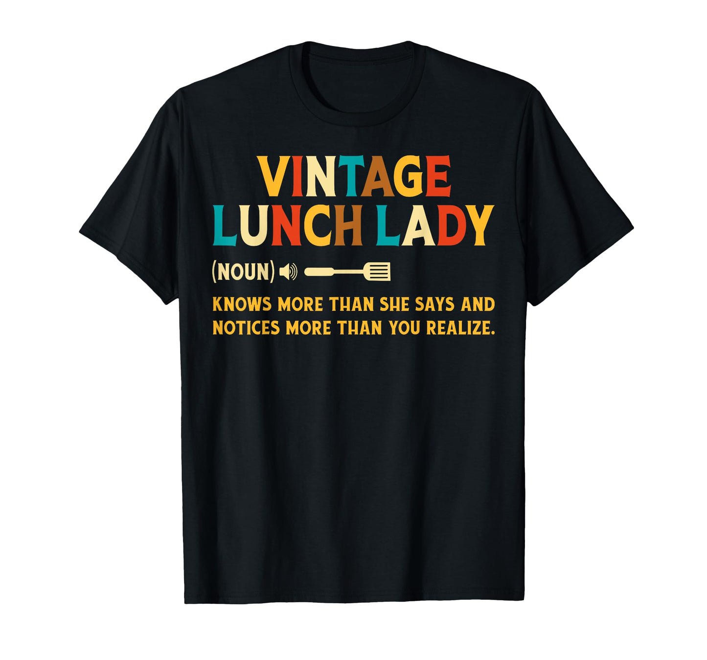 Vintage Lunch Lady Definition Noun School Lunch Ladies Gifts T-Shirt