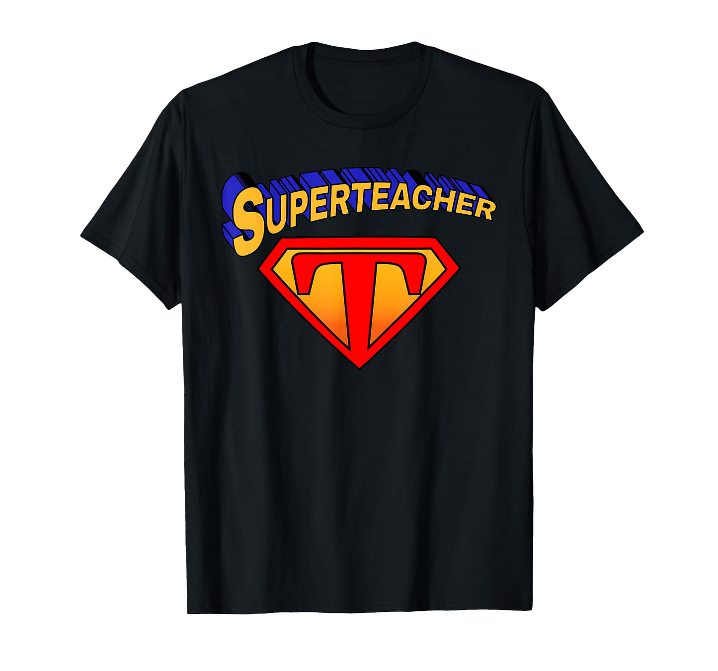 Superteacher Superhero Funny Teacher Gift T-Shirt
