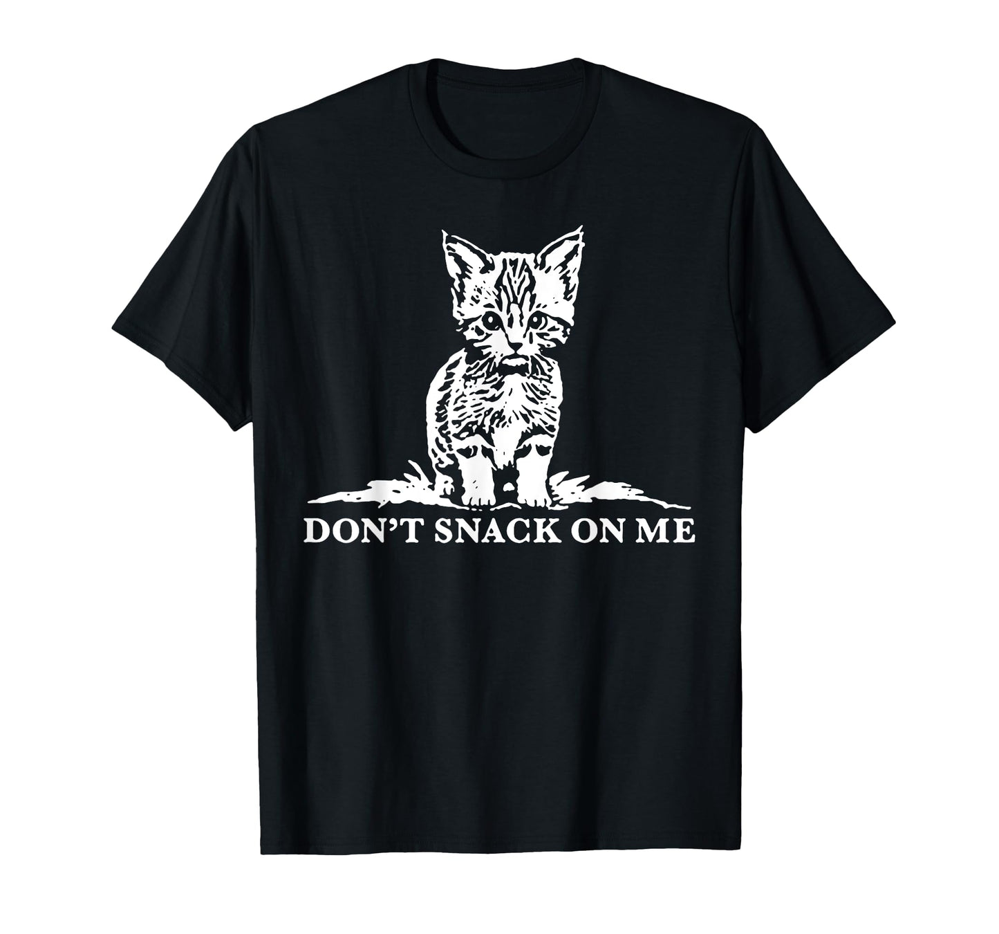 Cat Don't Snack On Me Men Women T-Shirt