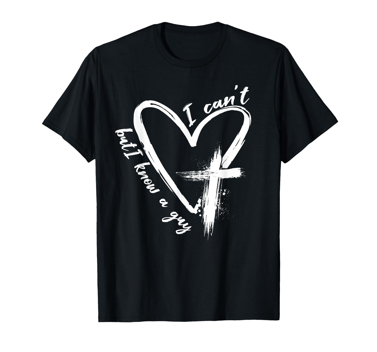 Funny gifts for Christian Faith Believer Retro I Can't But I Know A Guy Christian Faith Believer Unisex-Adults T-Shirt Black Small