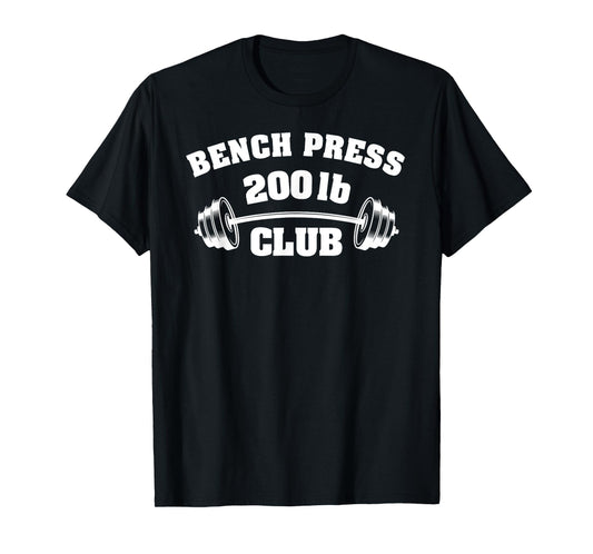 200 Lbs Pound Bench Press Club Gym Weightlifting Powerlift T-Shirt