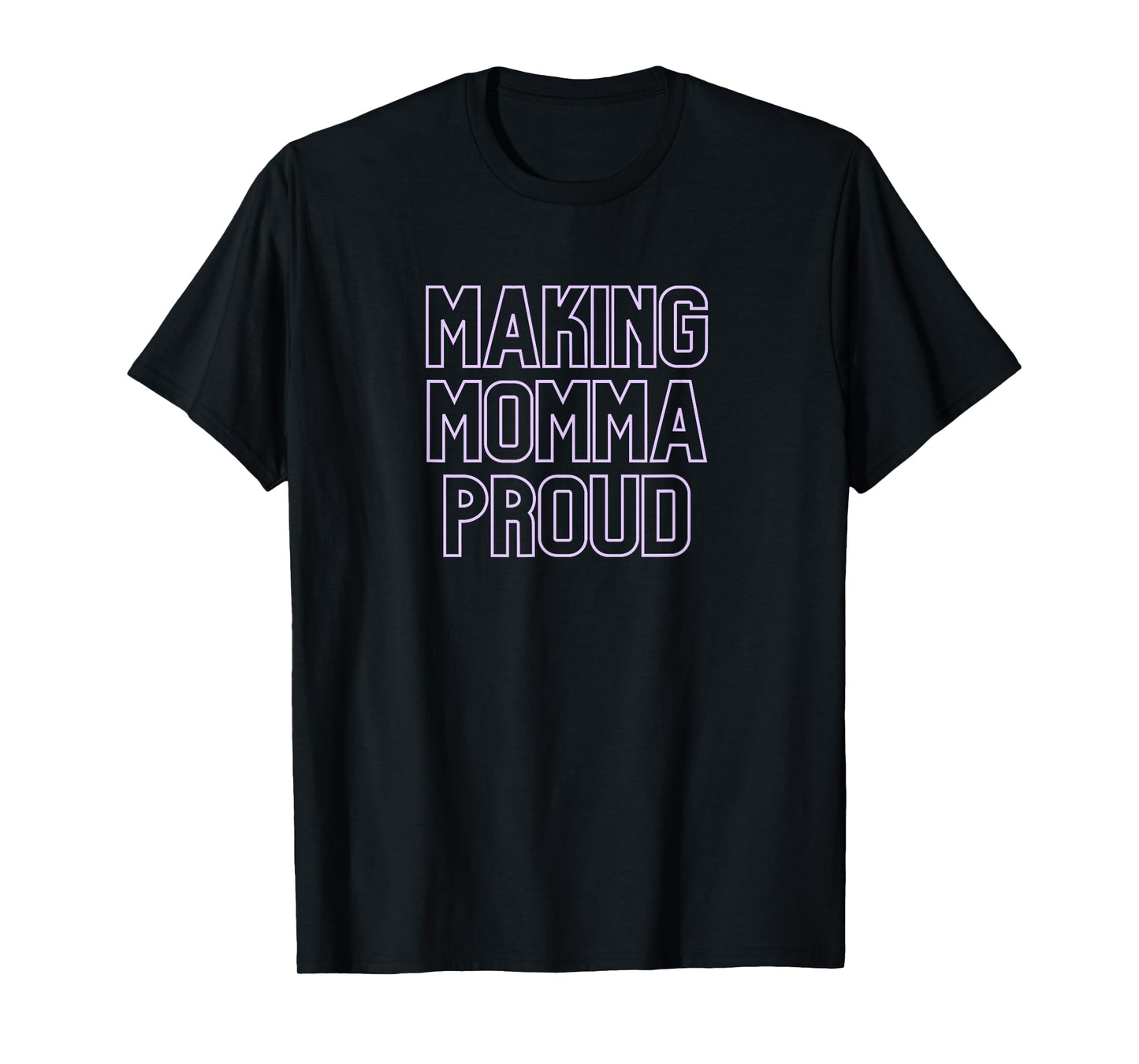 Mens Gym Pump Cover Making Momma Proud Muscle Mommy T-Shirt