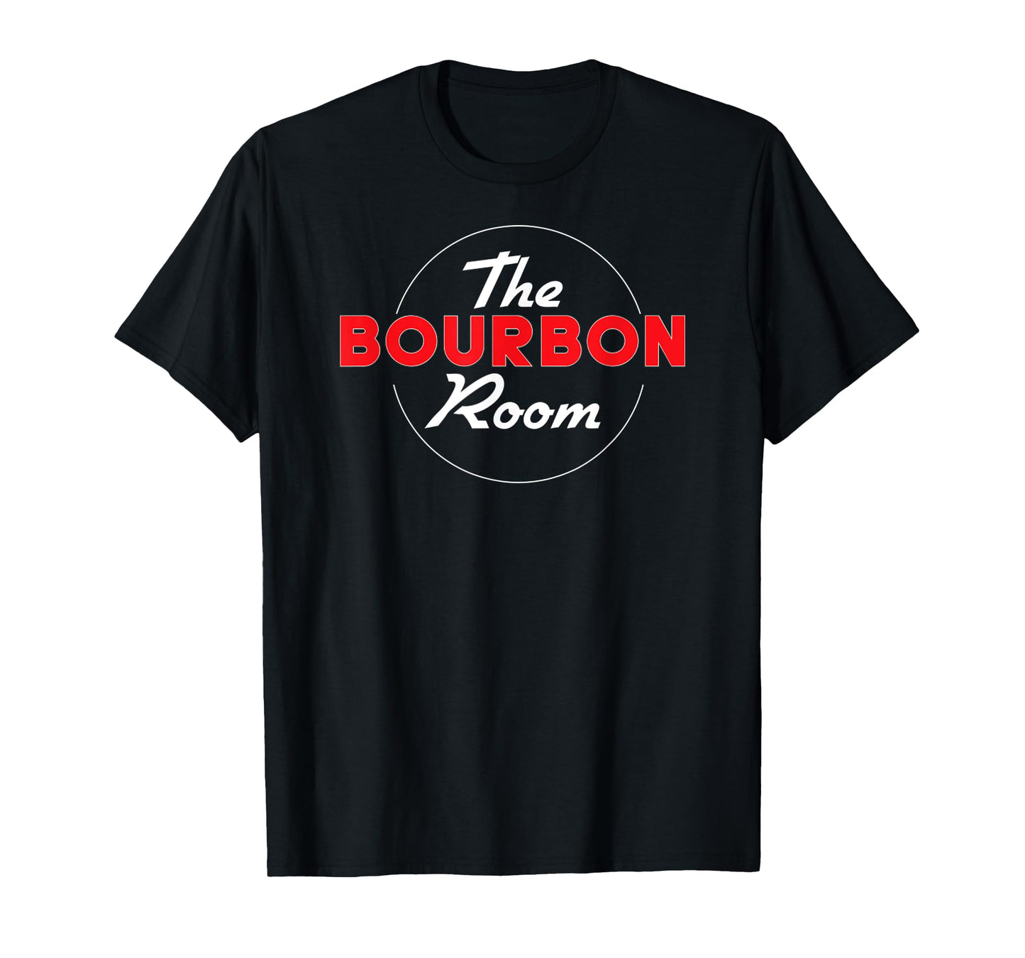 The Bourbon Room Funny Drunk Drinking Party For Men Women T-Shirt