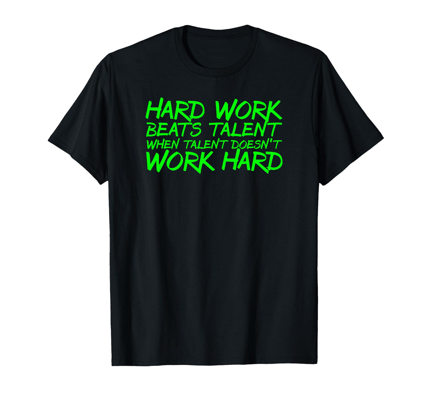 Hard Work Beats Talent sport athlete training gym t-shirt