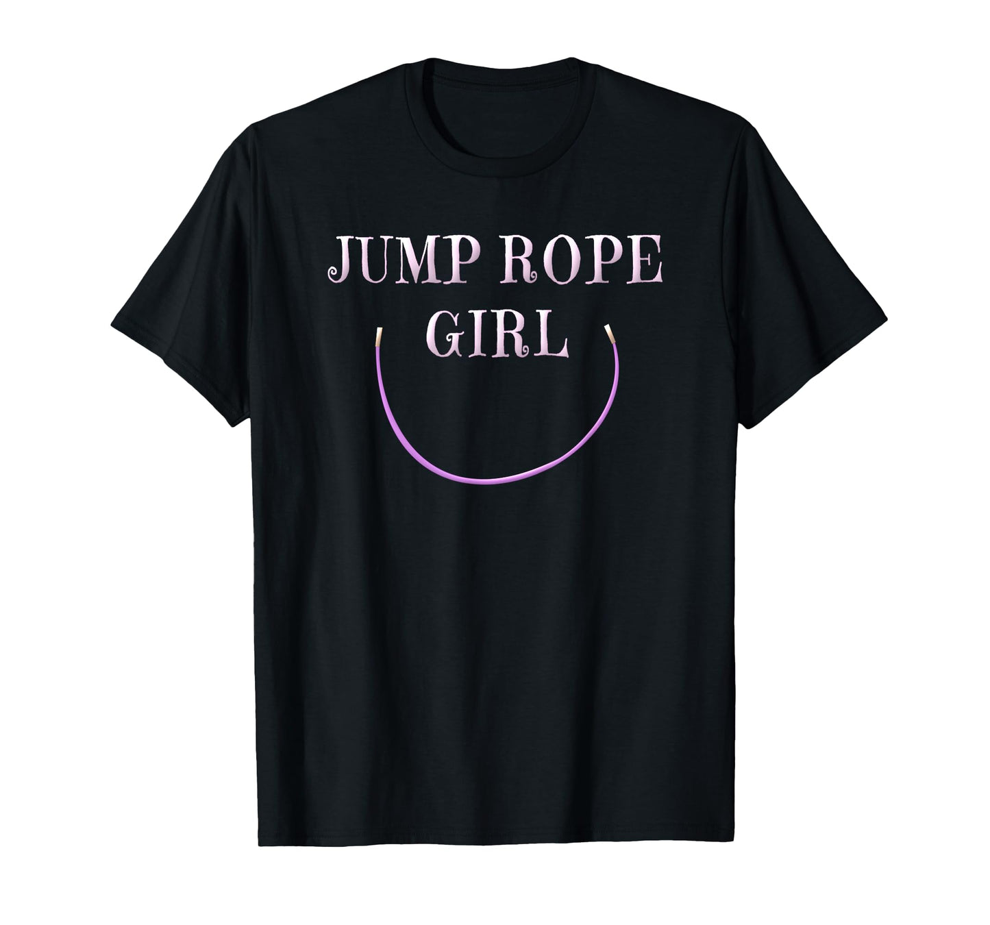 Jump Rope Shirt Girls Women Jump Roping Gym Shirt Gift T-Shirt