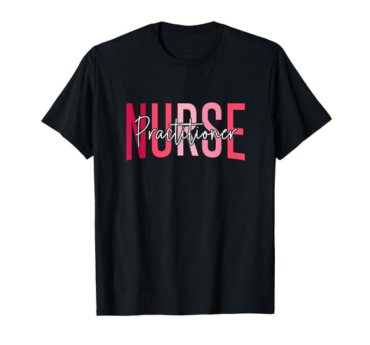 Funny Family Nurse Practitioner NP Nursing Day Nurse Week T-Shirt