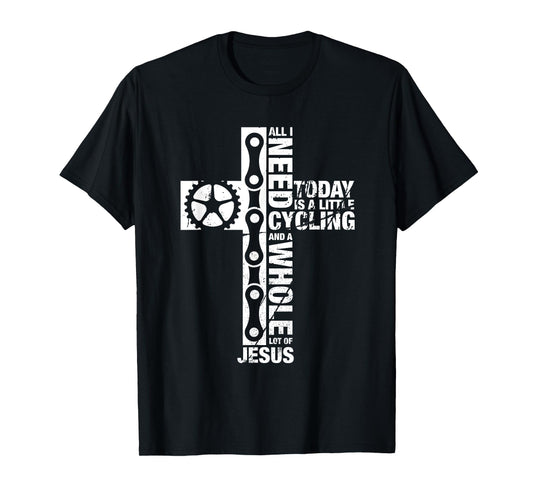 Bluetonic Cycling All I Need Is Cycling And Jesus Christian Religious Gifts T-Shirt