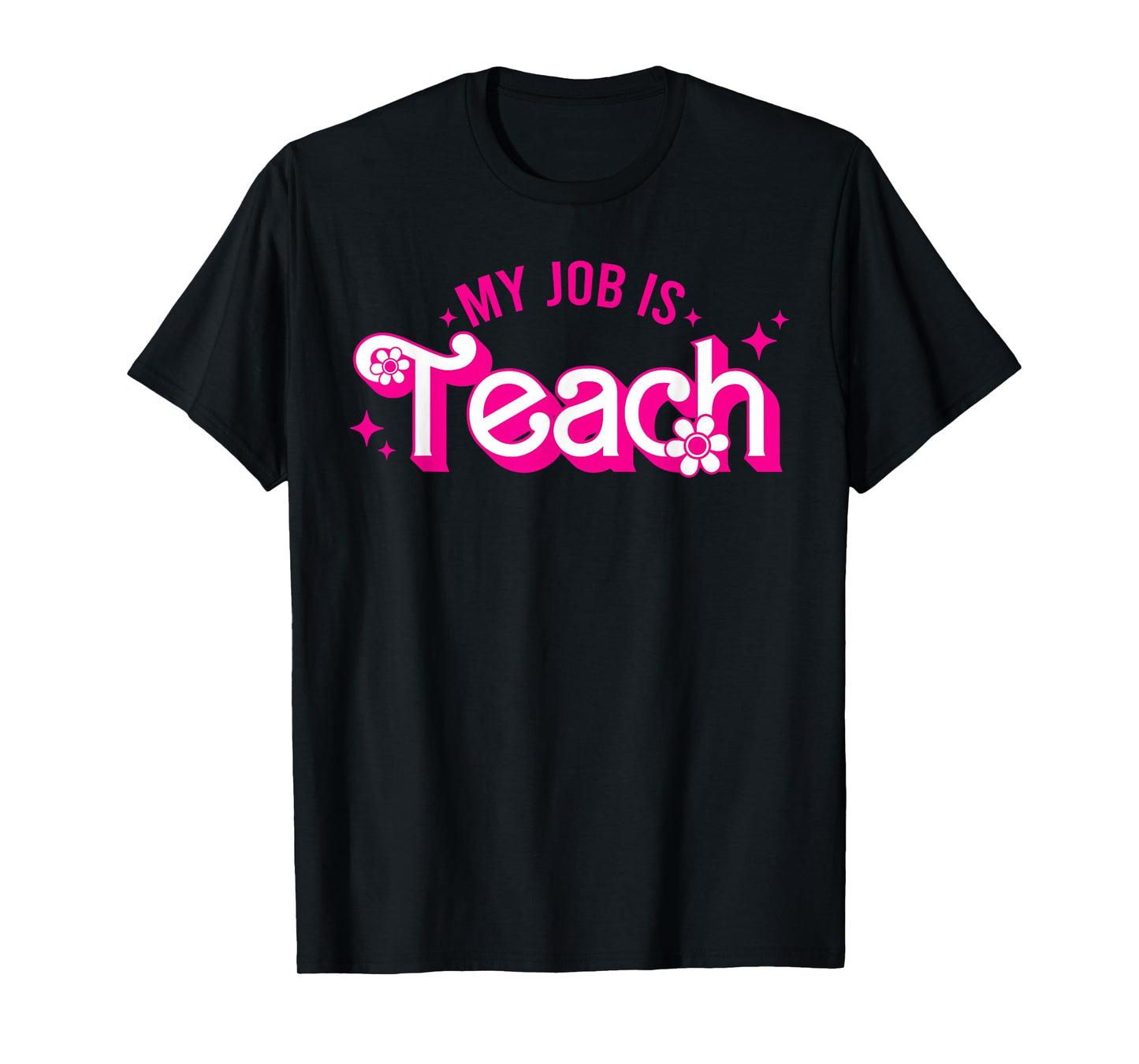 My Job Is Teach Retro School Humor Funny Teacher Life T-Shirt for Men Women