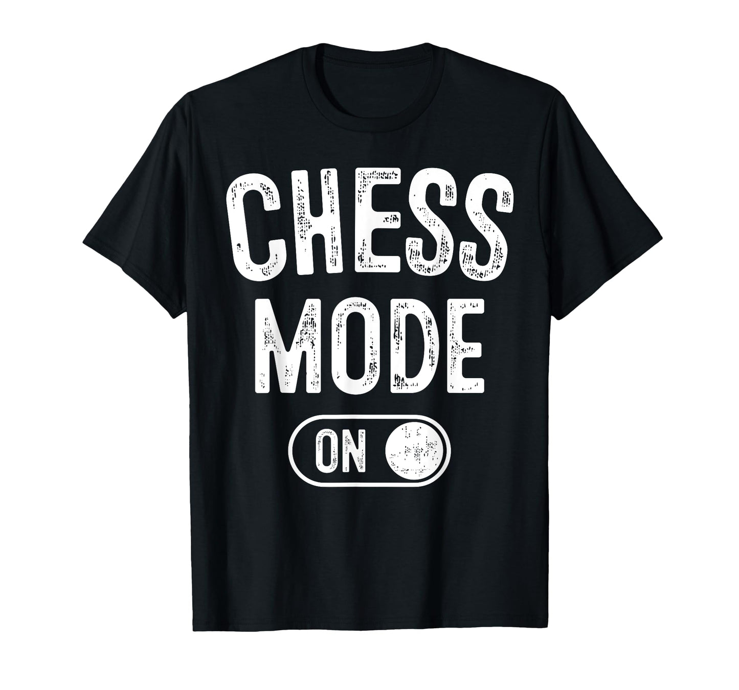 Chess Mode On Funny Grandmaster Gift Chess Player Fan T-Shirt