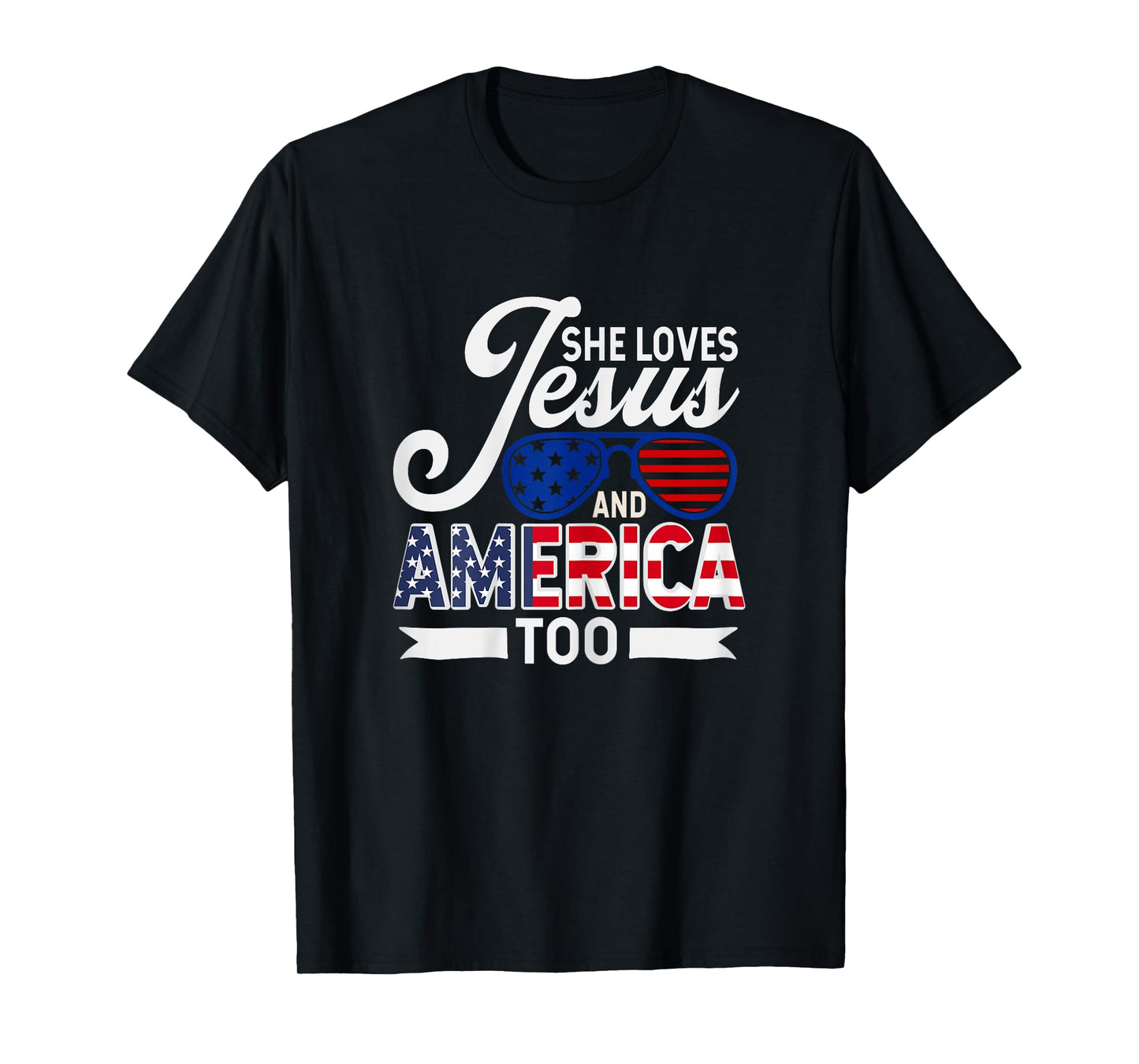 She Loves Jesus And America Too T-Shirt