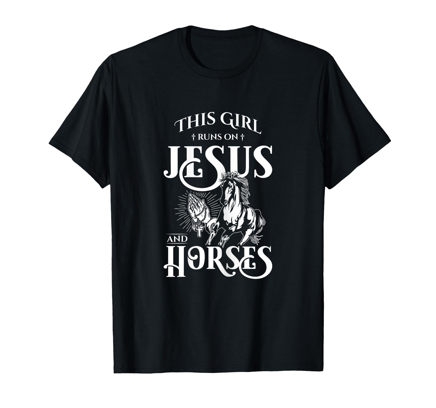 This Girl Runs On Jesus And Horses - Horse Lover Gift T-Shirt
