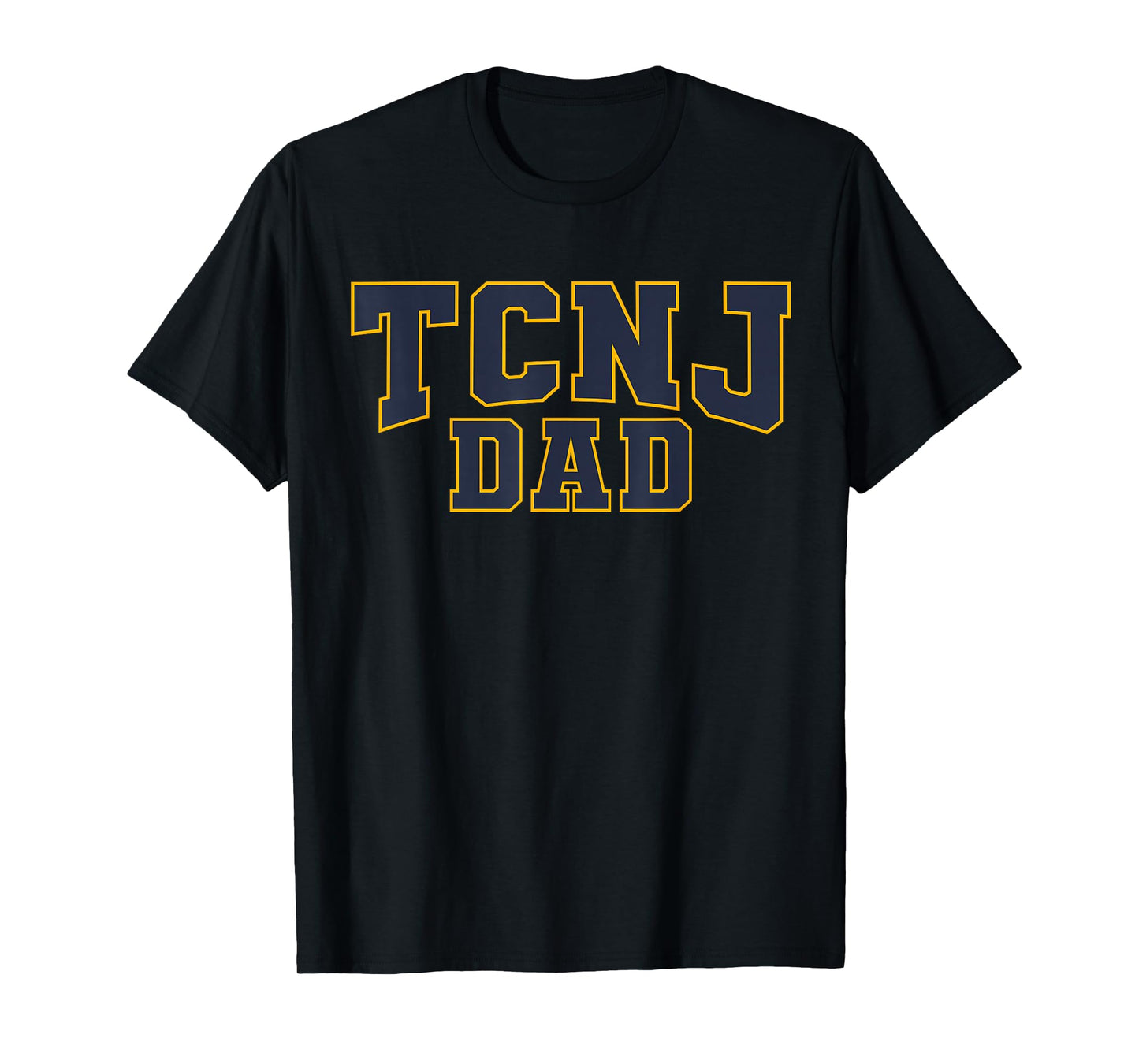TCNJ Dad Apparel Sports Fan T-Shirt