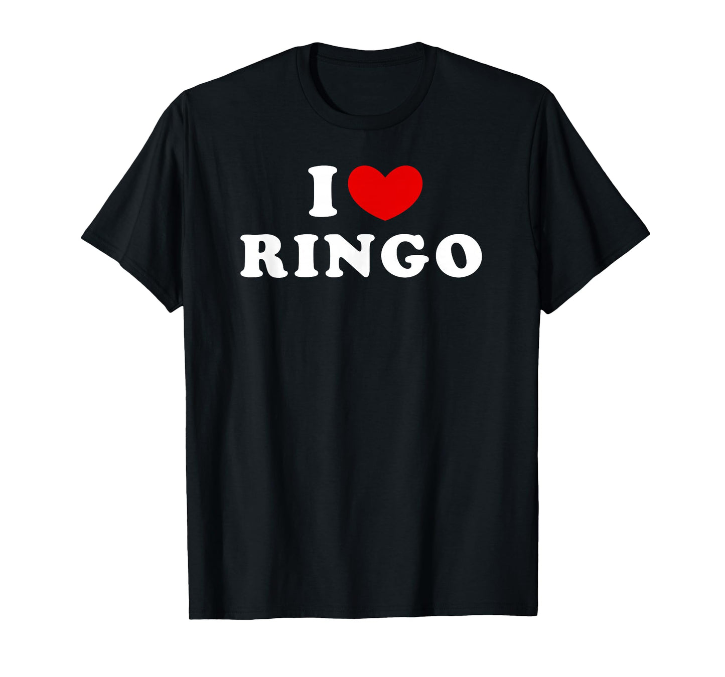 I Love Ringo, I Heart Ringo T-Shirt