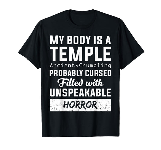 My Body Temple Ancient Crumbling Cursed Christmas Gift T-Shirt