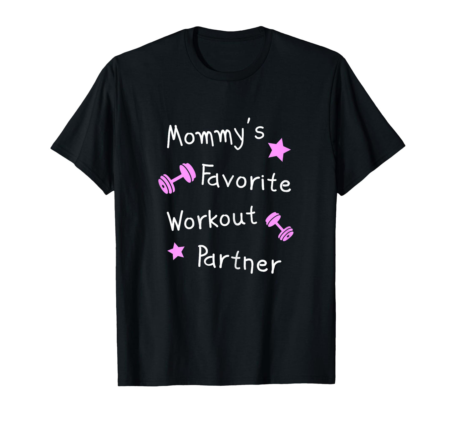 Mommy's Favorite Workout Partner – Kids Cute Fitness (Girls) T-Shirt