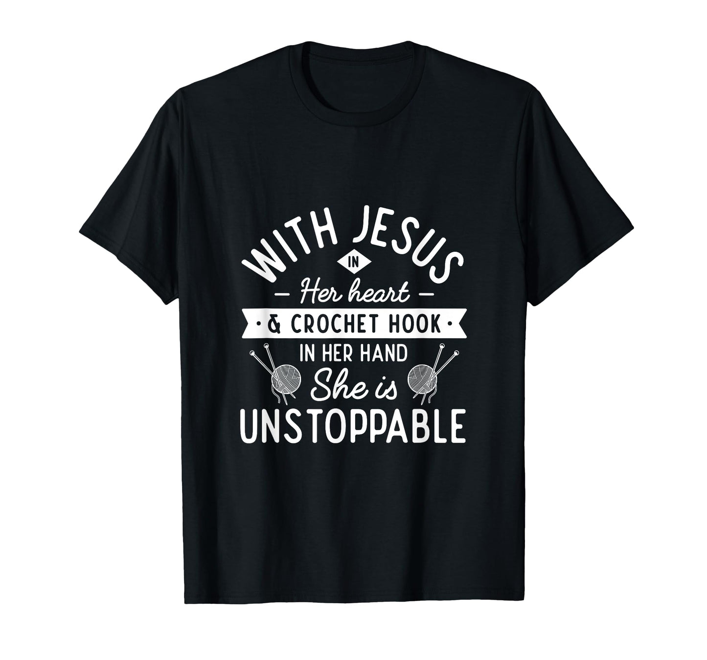 With jesus in her heart crochet hook unstoppable Crochet T-Shirt