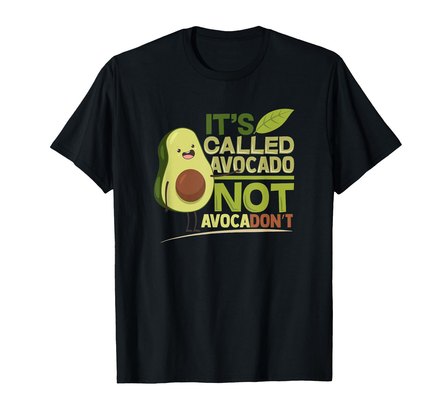 Women Be AvocaDo, not Avocadont funny Birthday Gift T-Shirt