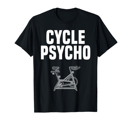 Time to Spin Apparel Cycle Psycho Spin Class Funny Spinning Cycling Gym Workout T-Shirt