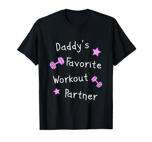 Daddy's Favorite Workout Partner – Kids Cute Fitness (Girls) T-Shirt