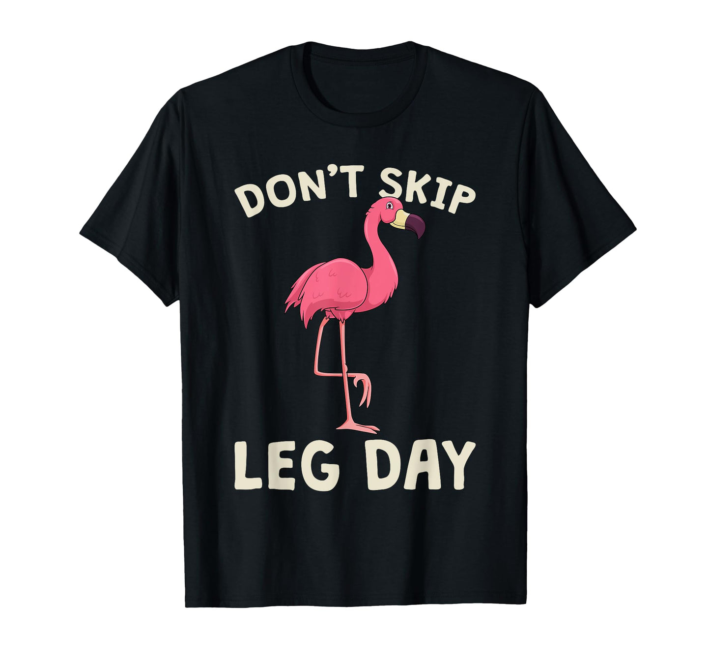 Pink Flamingo Workout Shirt Don't Skip Leg Day Gym Fitness T-Shirt