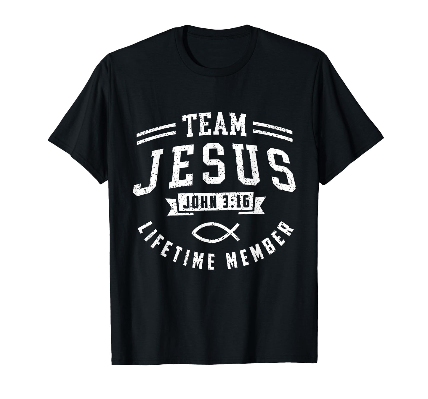 Team Jesus Lifetime Member T-Shirt