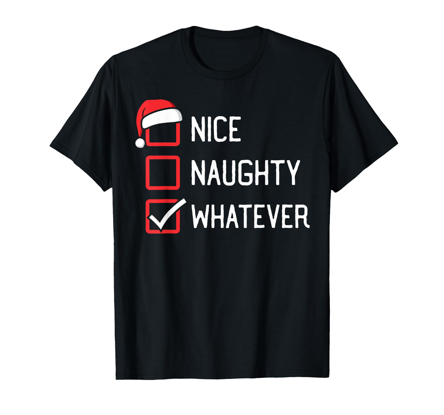The List Group Family Matching Shirts By HumorPack Nice Naughty List Whatever Christmas T-Shirt