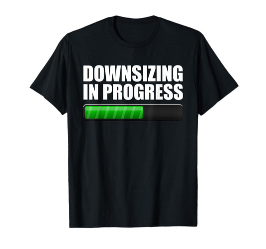 Downsizing In Progress Bar Weight Loss Funny Get Fit T-Shirt T-Shirt