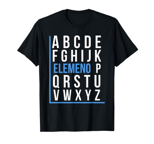 Elemeno Alphabet Song Grammar Sarcastic Spelling T-Shirt T-Shirt