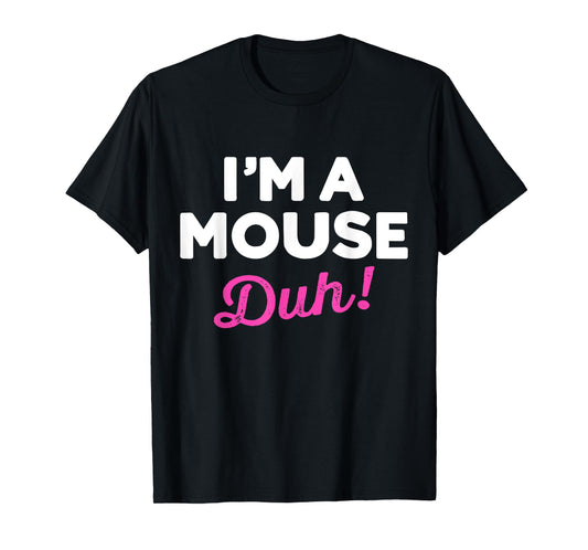 Funny lazy easy Im a mouse costume for DIY halloween party T-Shirt