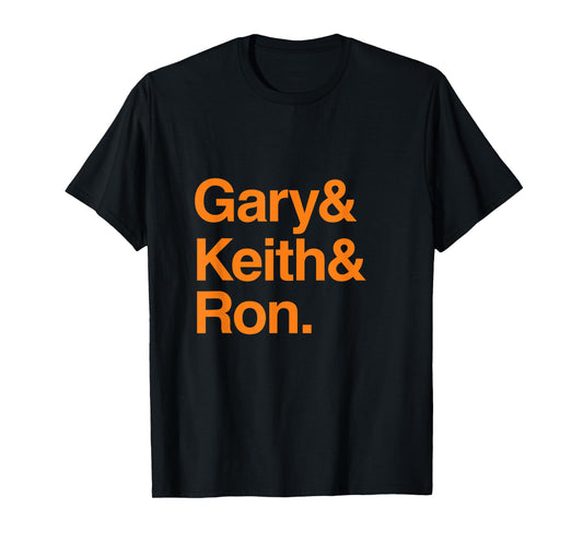 Gary Keith Ron T-Shirt