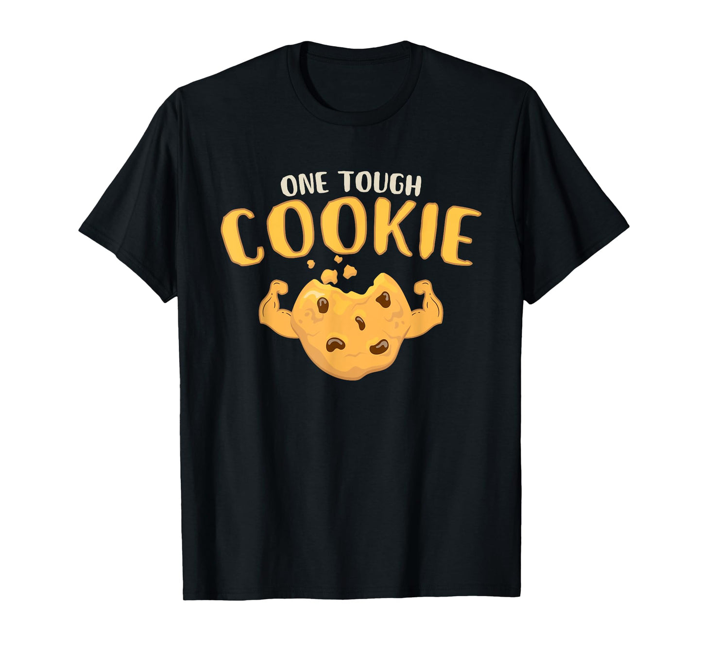 One Tough Cookie - Funny Cute Baking Biceps Tee - Women's Unisex Adults Black Short Sleeve T-Shirt - Small